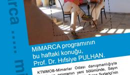 MİMARCA PROGRAMININ 12/08/2022 TARİHLİ KONUĞU Prof. Dr. Hıfsiye PULHAN